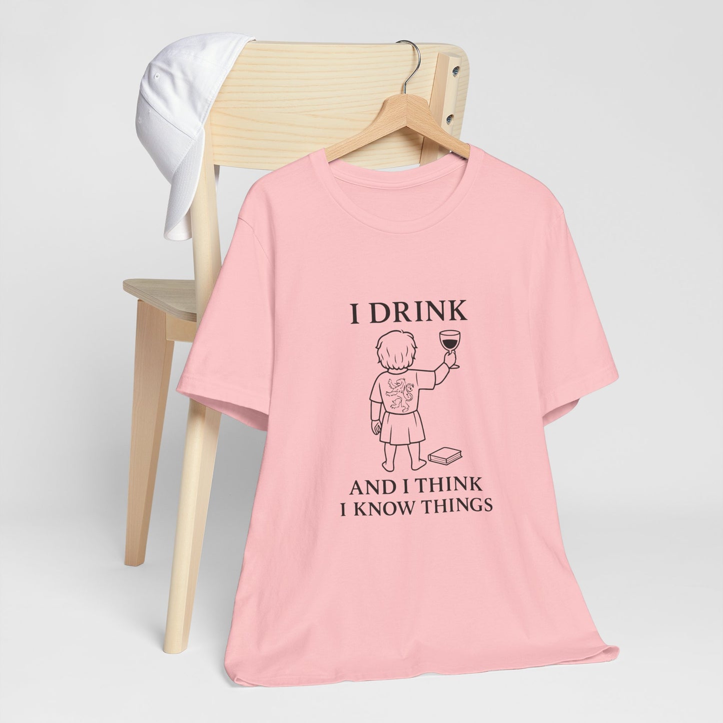 I Drink and I Think I Know Things – Lion Crest Tee