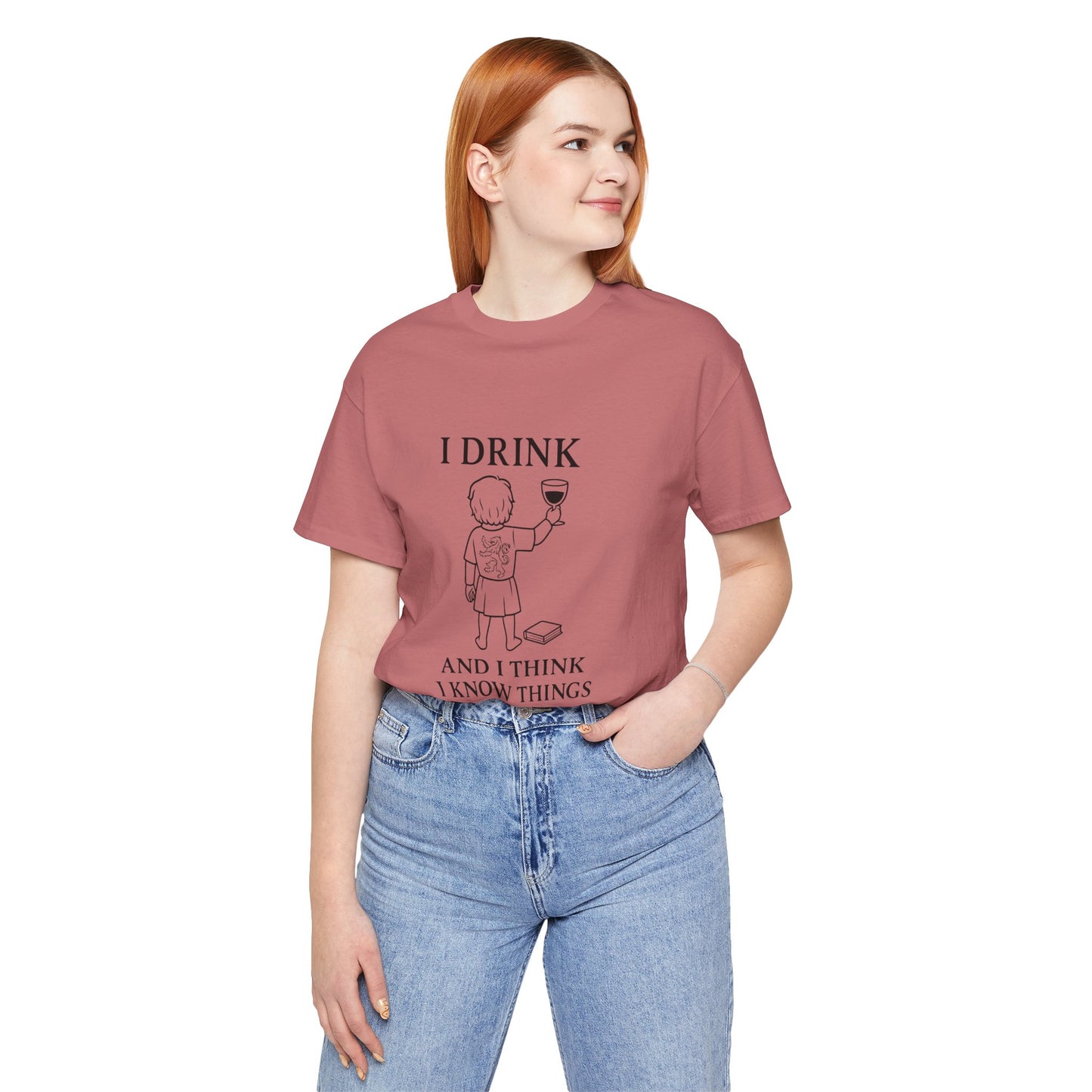 I Drink and I Think I Know Things – Lion Crest Tee