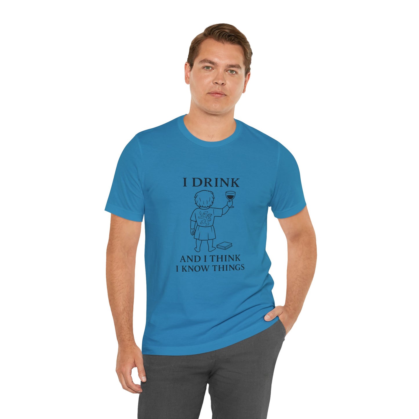 I Drink and I Think I Know Things – Lion Crest Tee