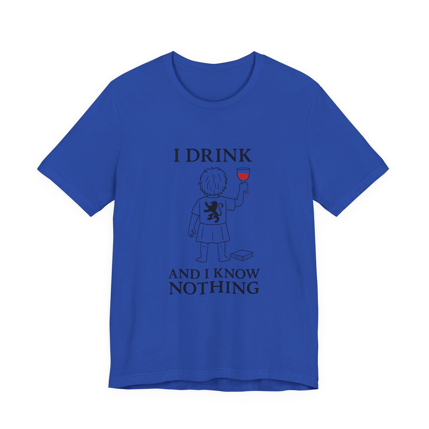I Drink and I Know Nothing – Lion Crest Parody Tee