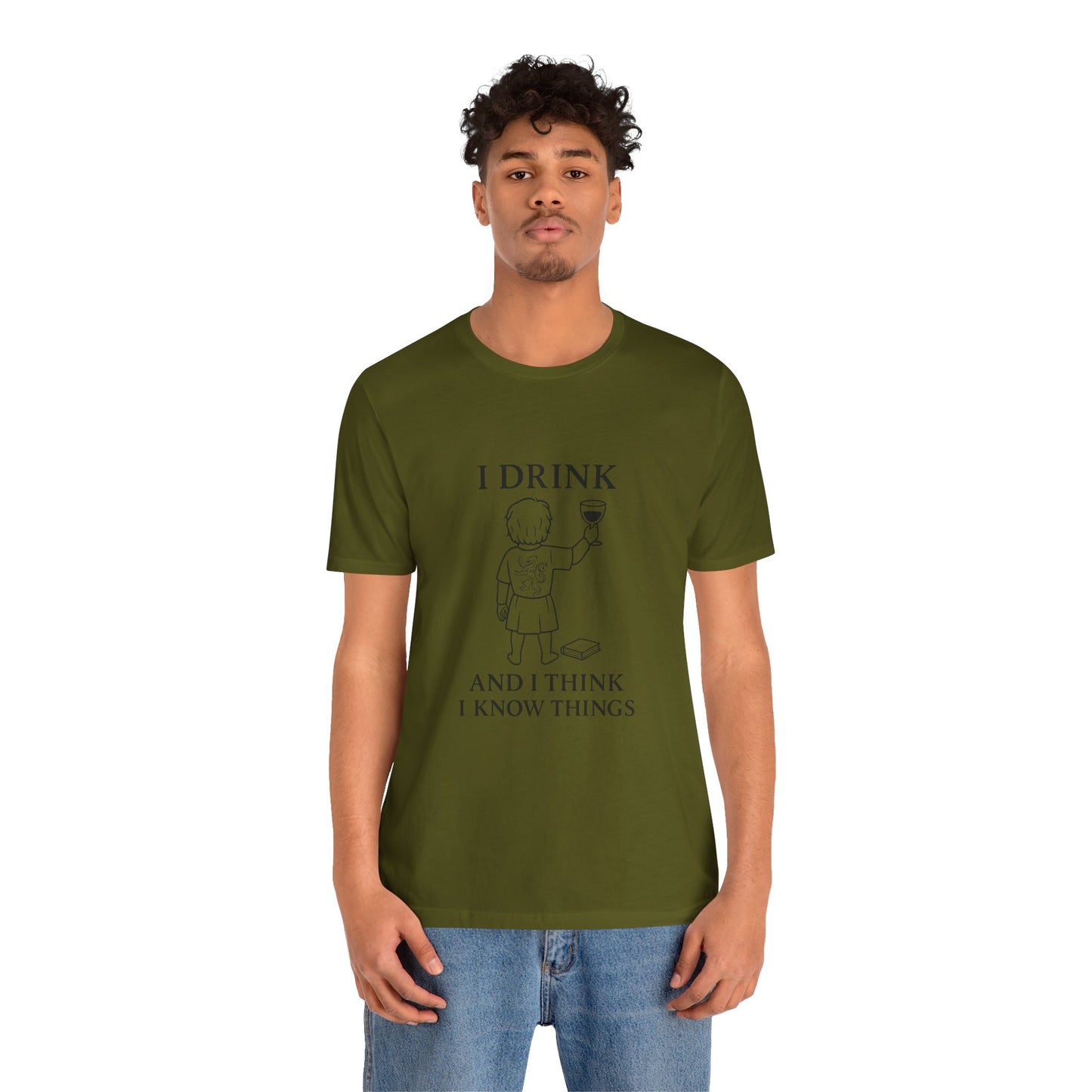 I Drink and I Think I Know Things – Lion Crest Tee