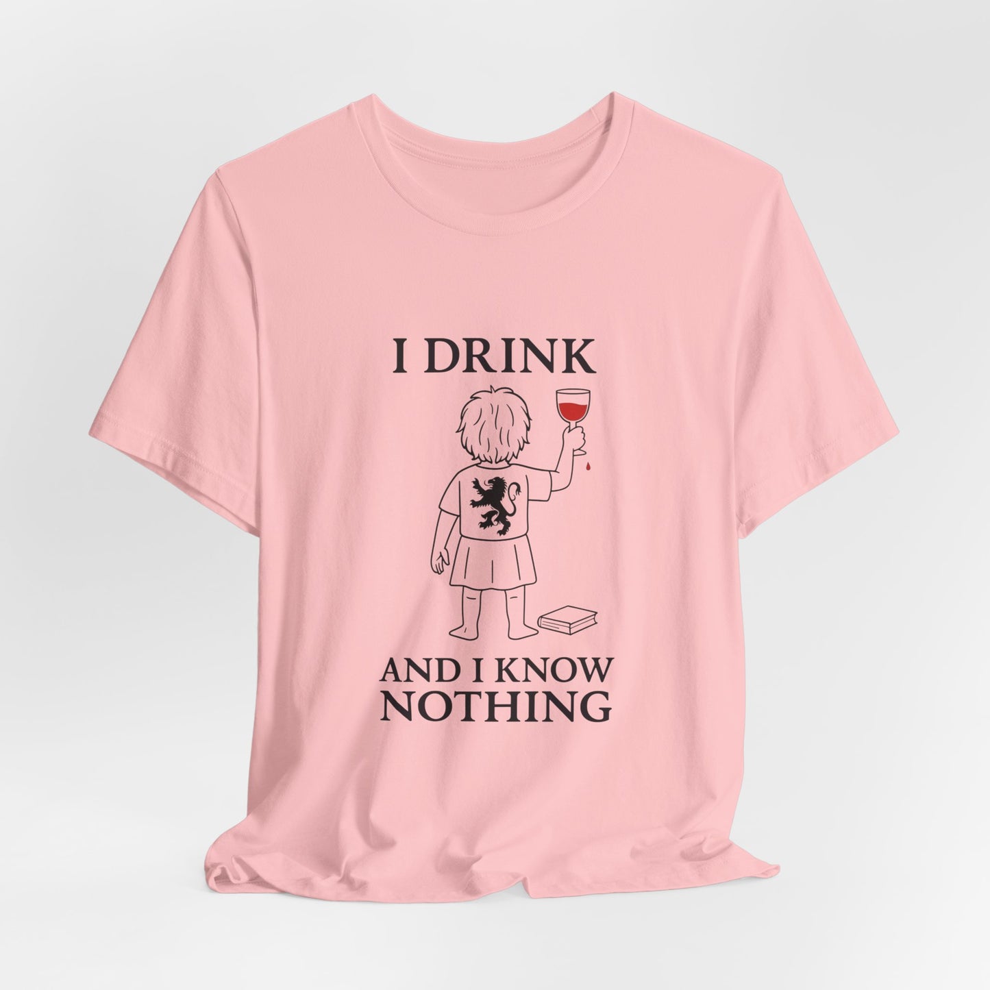 I Drink and I Know Nothing – Lion Crest Parody Tee