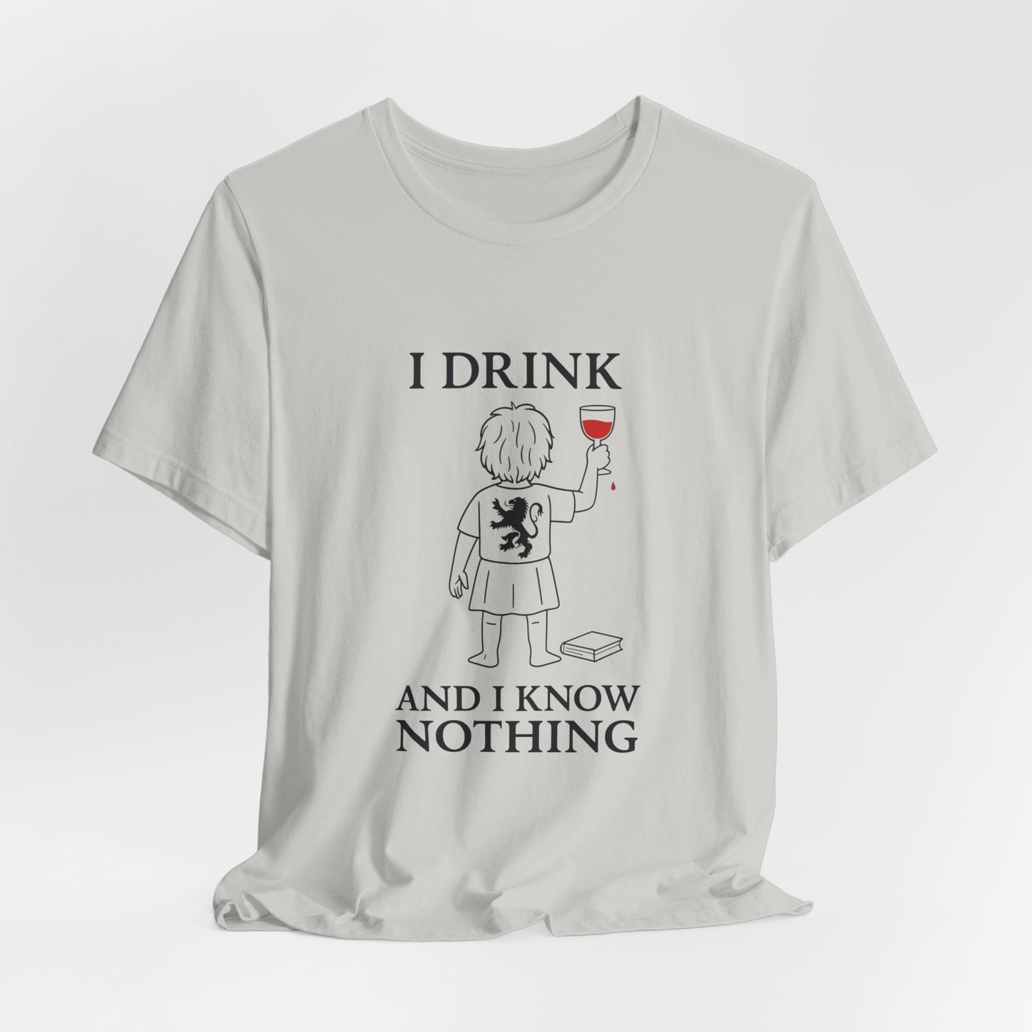 I Drink and I Know Nothing – Lion Crest Parody Tee
