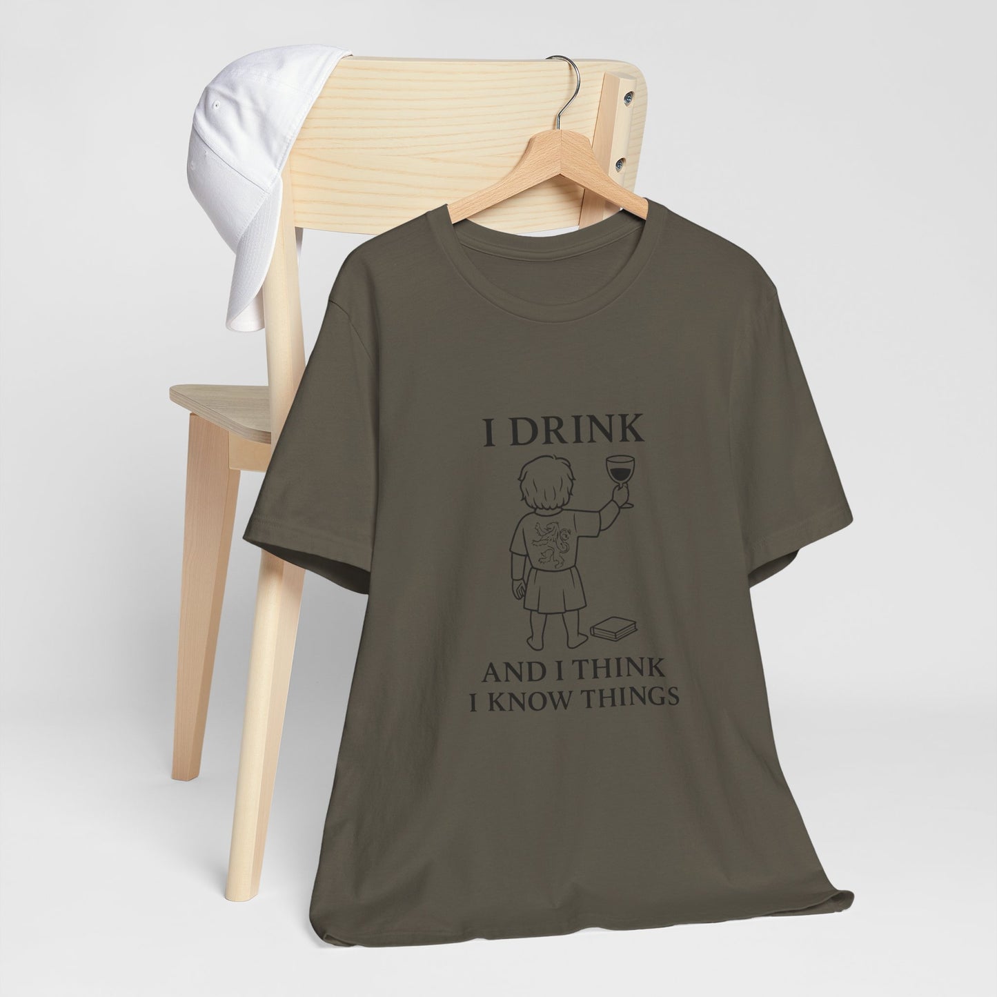 I Drink and I Think I Know Things – Lion Crest Tee