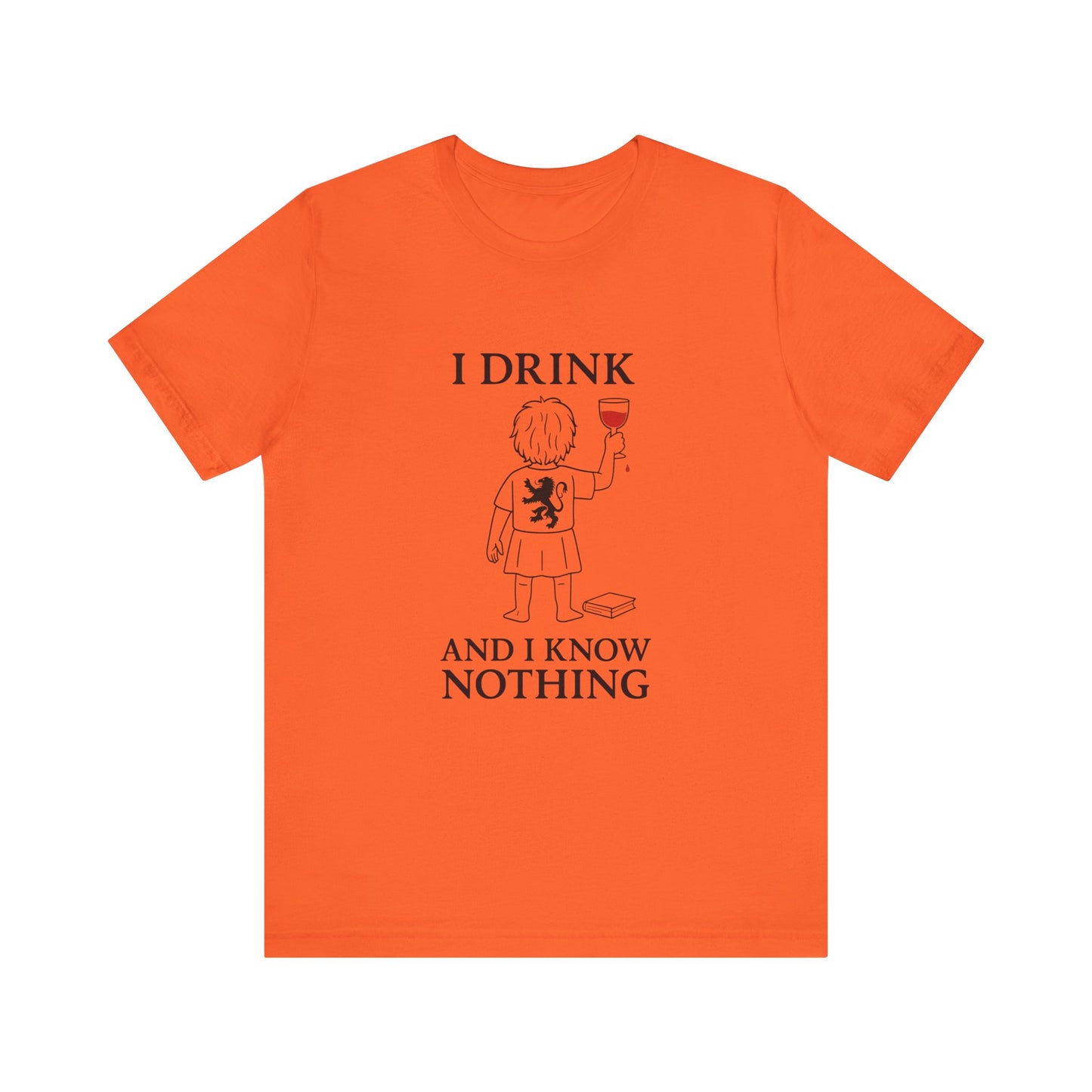 I Drink and I Know Nothing – Lion Crest Parody Tee