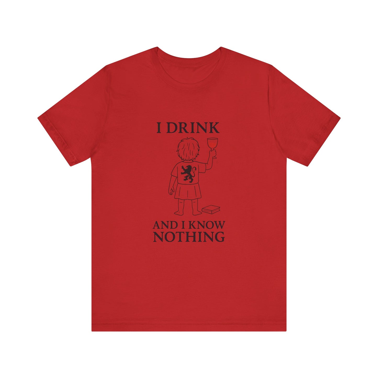 I Drink and I Know Nothing – Lion Crest Parody Tee