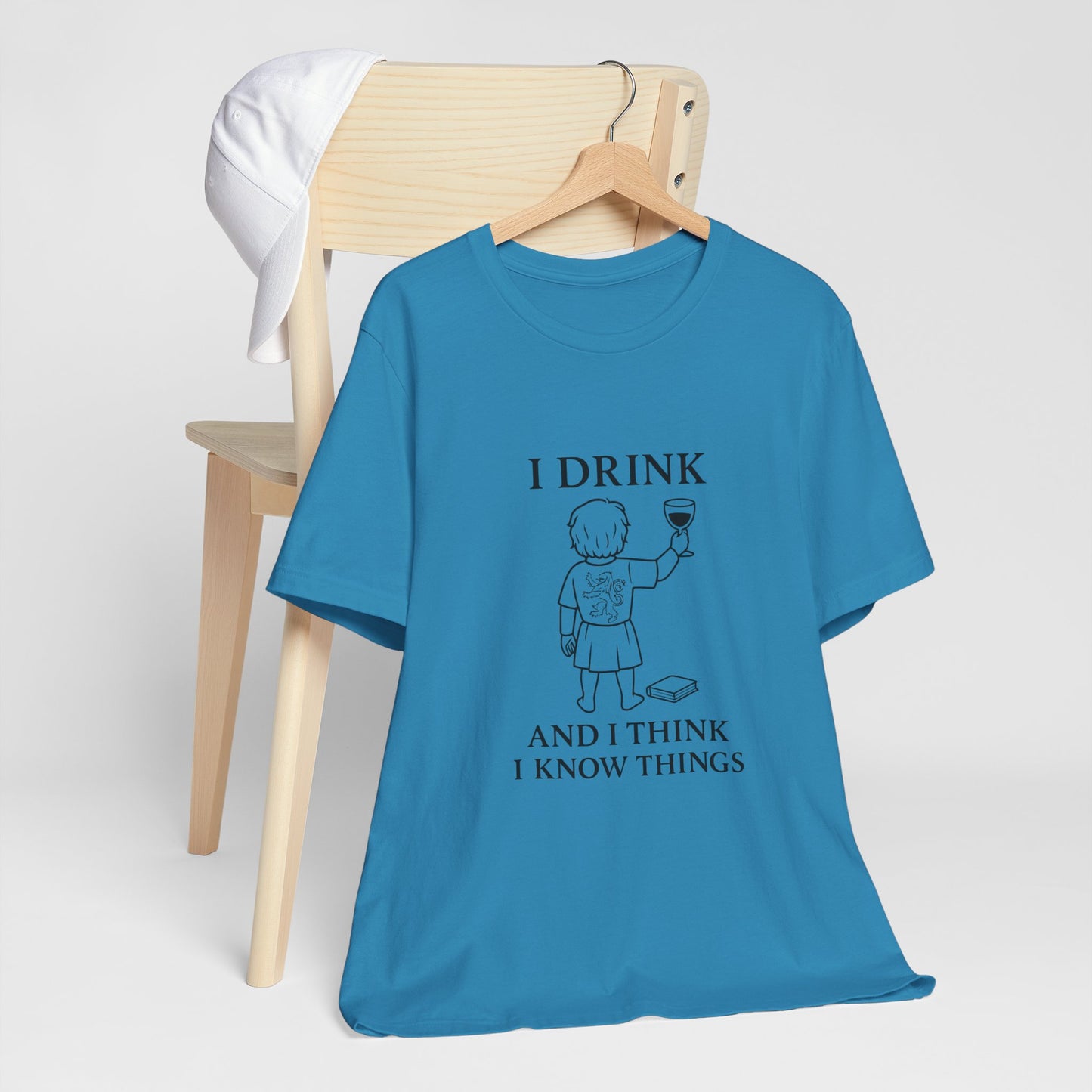 I Drink and I Think I Know Things – Lion Crest Tee