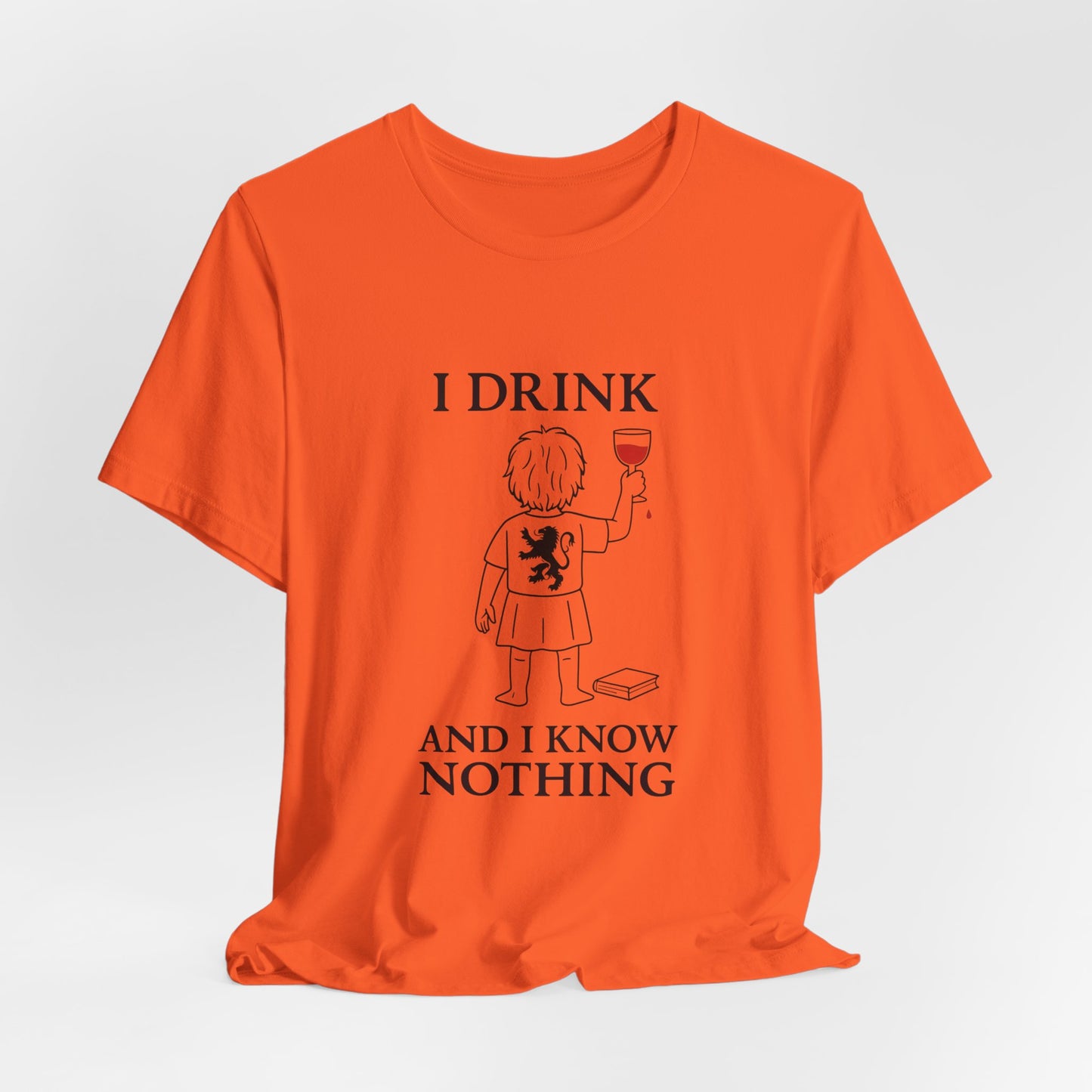 I Drink and I Know Nothing – Lion Crest Parody Tee